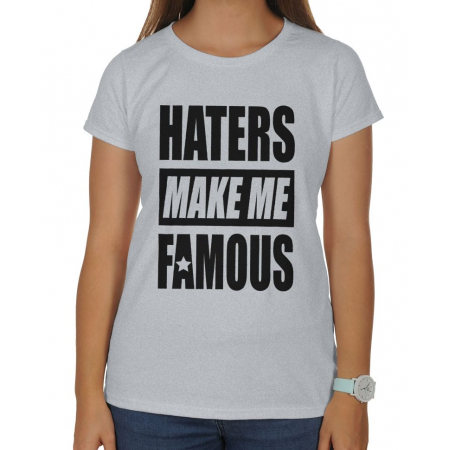 Blogerska koszulka damska Haters make me fameous